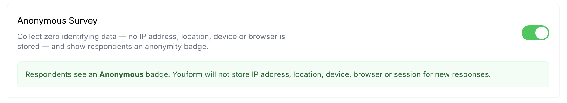 Youform Anonymous Survey setting: collect zero identifying data and show an anonymity badge
